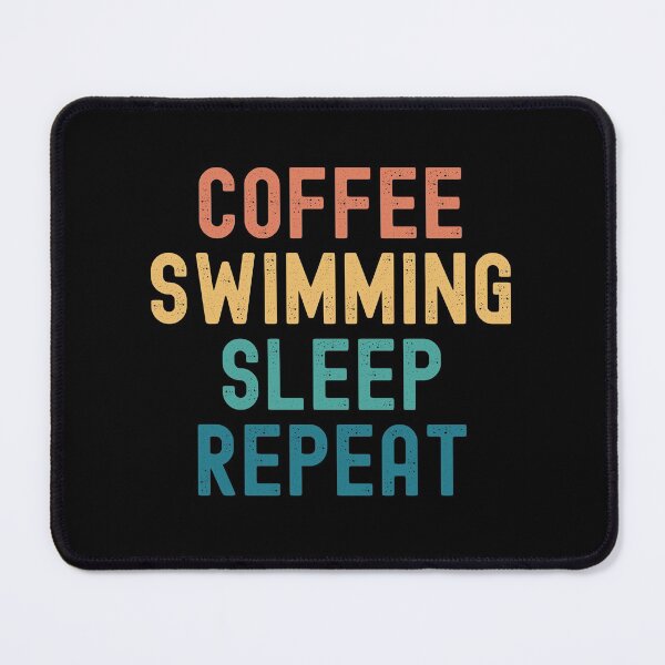 Item preview, Coffee Swimming Sleep Repeat - Funny Swimming & Coffee Gift designed and sold by kindxinn.