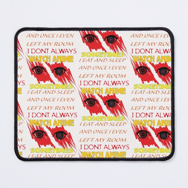 Item preview, Funny Anime Lovers Saying - I Dont Watch Anime Sometimes designed and sold by Theparticular.