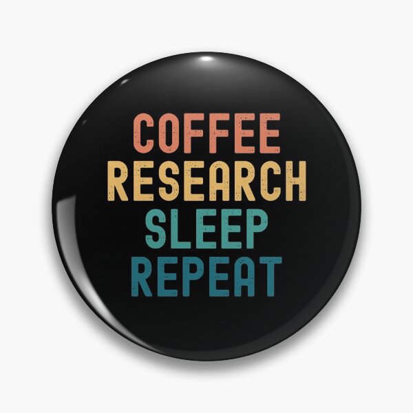 Item preview, Coffee Research Sleep Repeat - Funny Research & Coffee Gift designed and sold by kindxinn.