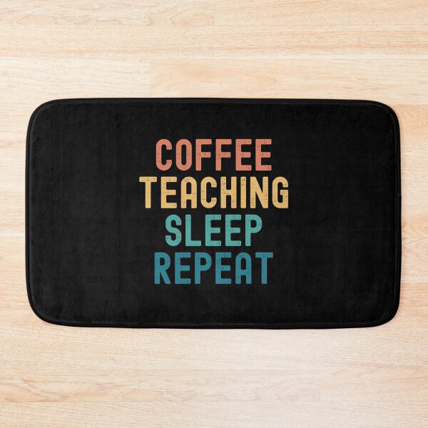 Item preview, Coffee Teaching Sleep Repeat - Funny Teaching & Coffee Gift designed and sold by kindxinn.