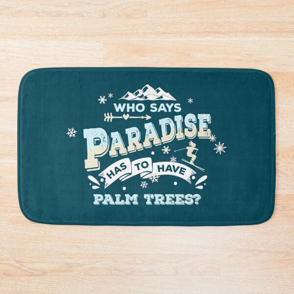 Item preview, Funny skiing phrase, ski paradise designed and sold by DeliriousSteve.