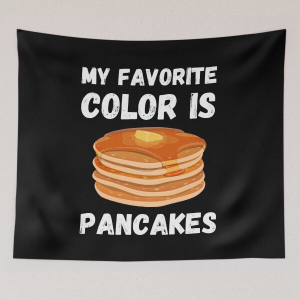 Item preview, My Favorite Color Is Pancakes Shirt designed and sold by zoonix.