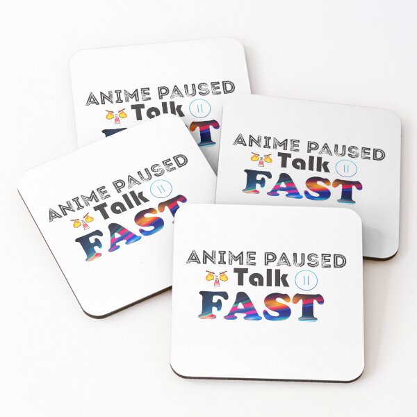 Item preview, Anime paused talk fast designed and sold by YasmaShop.