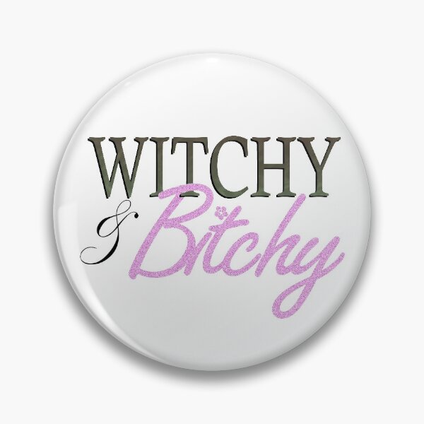 Item preview, Witchy & Bitchy designed and sold by Harizonia.