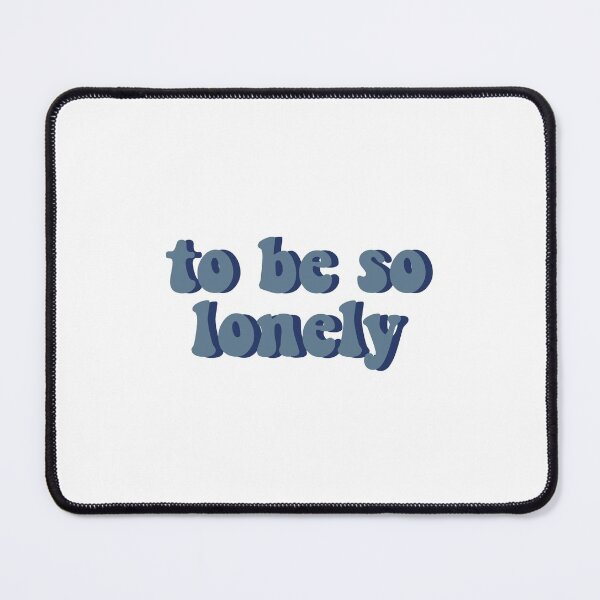 Item preview, To Be So Lonely Harry Styles designed and sold by BoldNFresh.