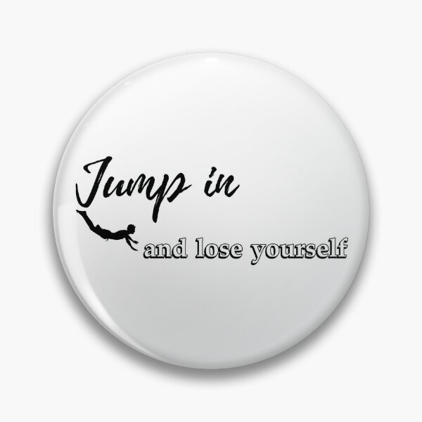 Item preview, Swimmer Quote :Jump in and lose yourself designed and sold by bero4.