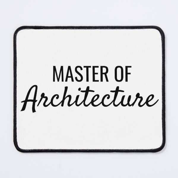 Item preview, Master of Architecture Block/Cursive University Text Design designed and sold by SarahJisri.
