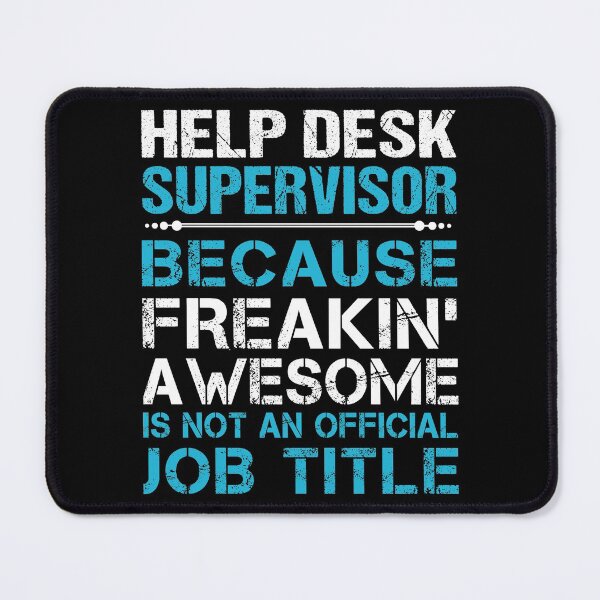 Item preview, Help Desk Supervisor T Shirt - Freaking Awesome Job Gift Item Tee designed and sold by oetate4774.