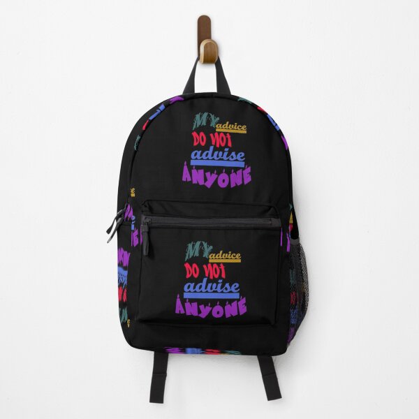 Item preview, My advice to you, do not advise anyone. designed and sold by DaliaSabryTee.