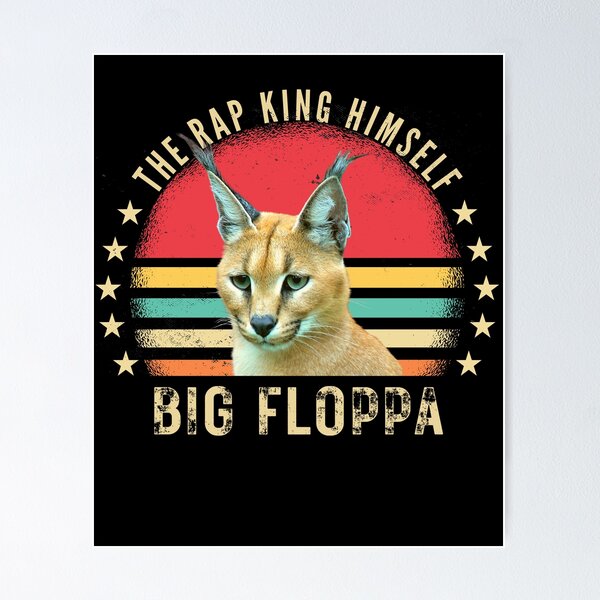 Da Big Floppa - New Rapper with King Crown, Floppa Cube Flop Flop Happy  Floppa Friday Drip, Fun, Original Art Pet Mat Bandana Cat Art Print for  Sale by Any Color Designs