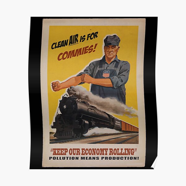 Clean Air is for Commies Poster