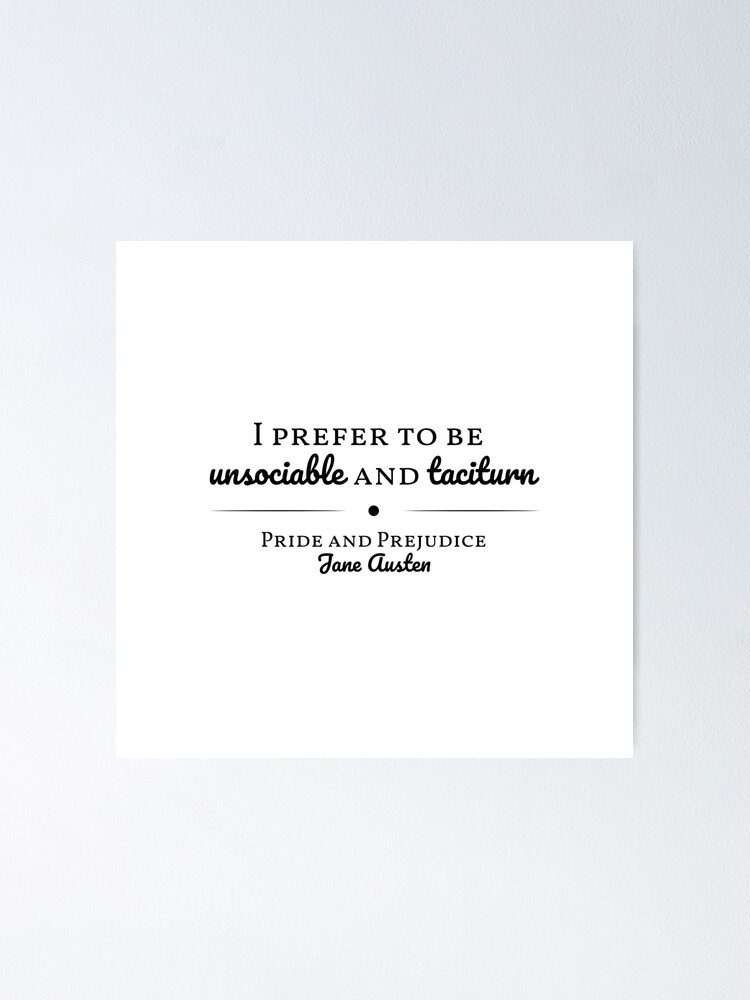 Poster Je Prefere Etre Insociable Et Taciturne Par Faraprint3 Redbubble