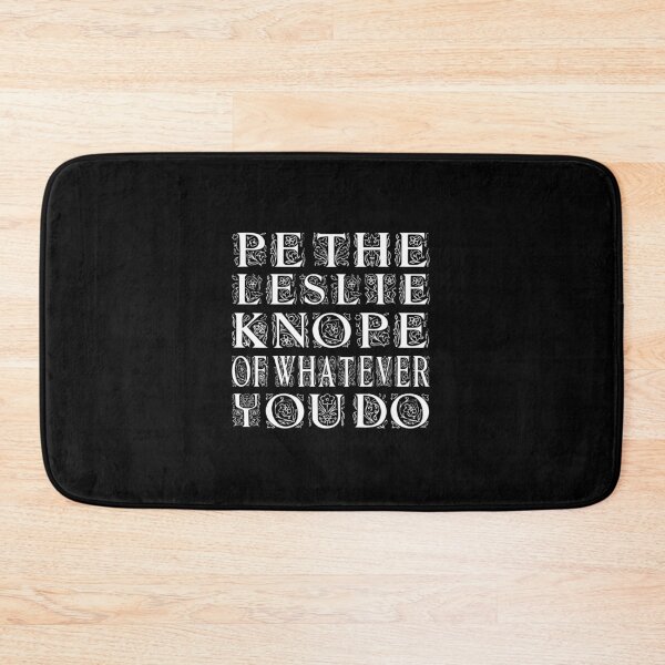 Item preview, be the leslie knope whatever you do designed and sold by KHAFiT.