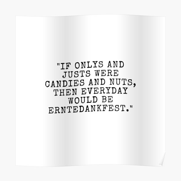 "Dwight Schrute Quote Onlys and Justs, Erntedankfest (The Office