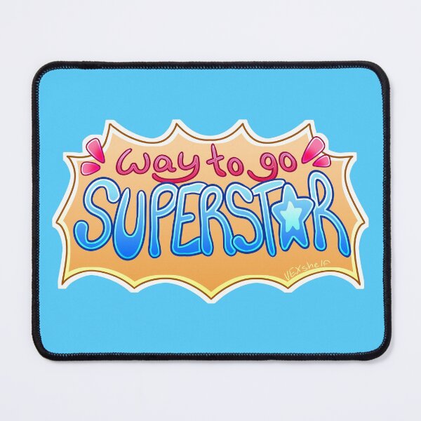 Item preview, Way to go Superstar designed and sold by VEXshelf.