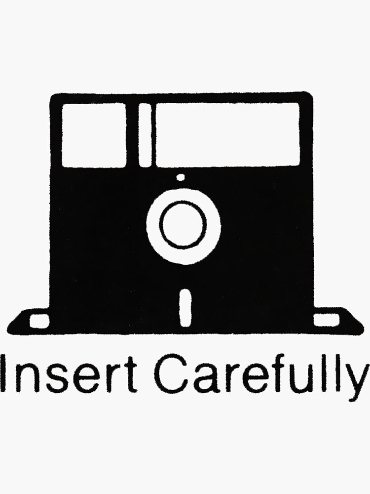 "Floppy Disk Insert Carefully (english)" Sticker for Sale by Boojix Redbubble