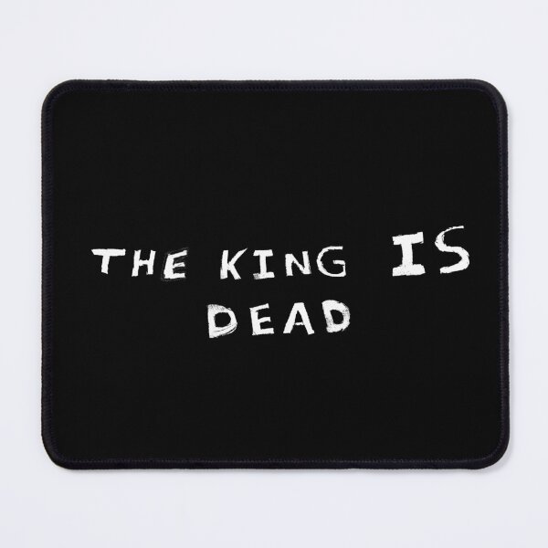 Item preview, the king is dead text designed and sold by UnseenCreations.