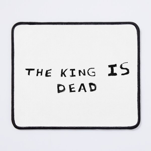 Item preview, the king is dead text designed and sold by UnseenCreations.
