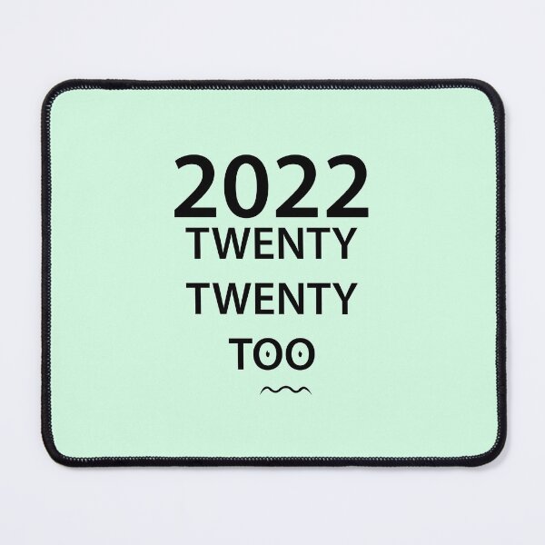 Item preview, twenty twenty too 2022 funny designed and sold by tita74.
