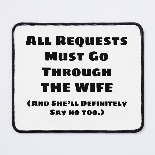 Item preview, All Requests Wife designed and sold by blakcirclegirl.