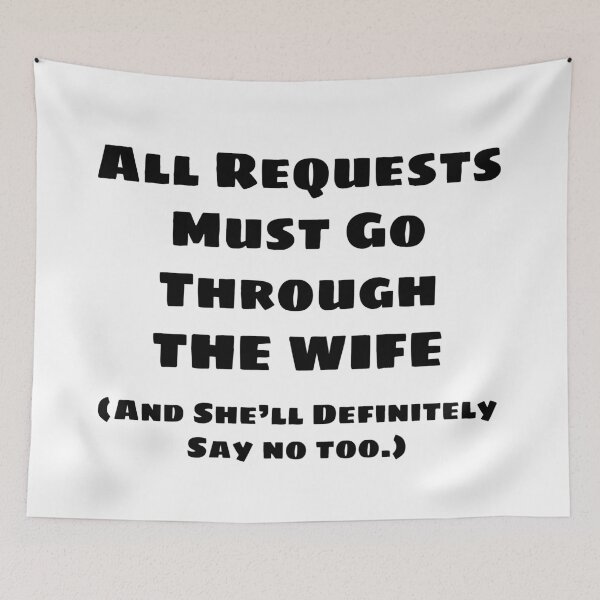 Item preview, All Requests Wife designed and sold by blakcirclegirl.