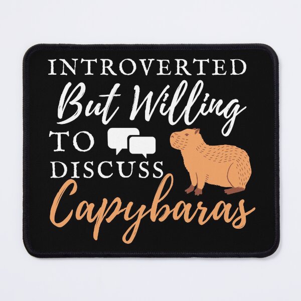 Item preview, Introverted But Willing To Discuss Capybaras designed and sold by 24FAHSION.