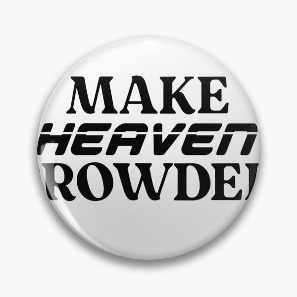 Item preview, Make heaven crowded designed and sold by Asahi-kun.