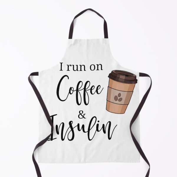 Item preview, I run on coffee and insulin designed and sold by RlauraR.