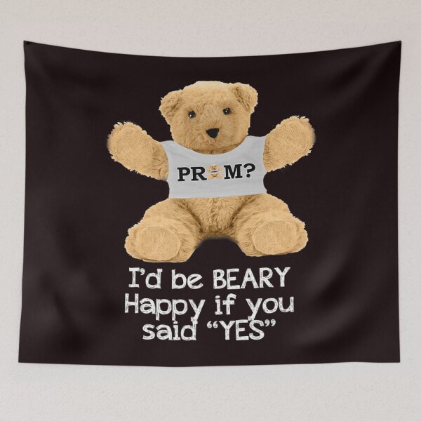 Item preview, Bear Beary Happy Prom Proposal Promposal  designed and sold by PaulDanie.