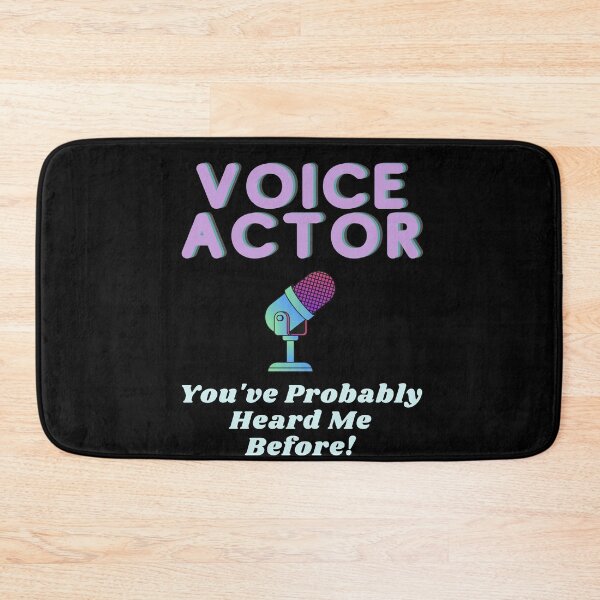 Item preview, Voice Actor - You've Probably Heard Me Before! designed and sold by LoudLizzy.