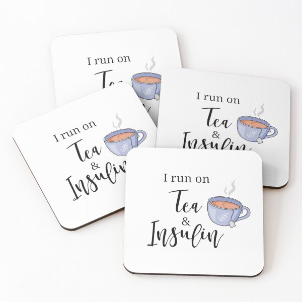 Item preview, I run on tea and insulin designed and sold by RlauraR.