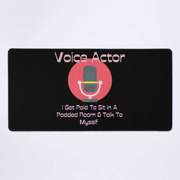 Item preview, Voice Actor - Talking to Myself again designed and sold by LoudLizzy.