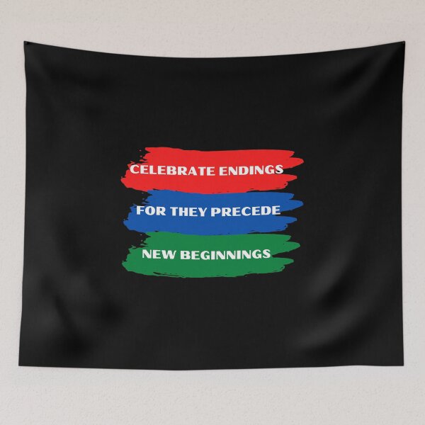 Item preview, Celebrate endings for they precede new beginnings -  2022 quotes designed and sold by prodesignerpro.