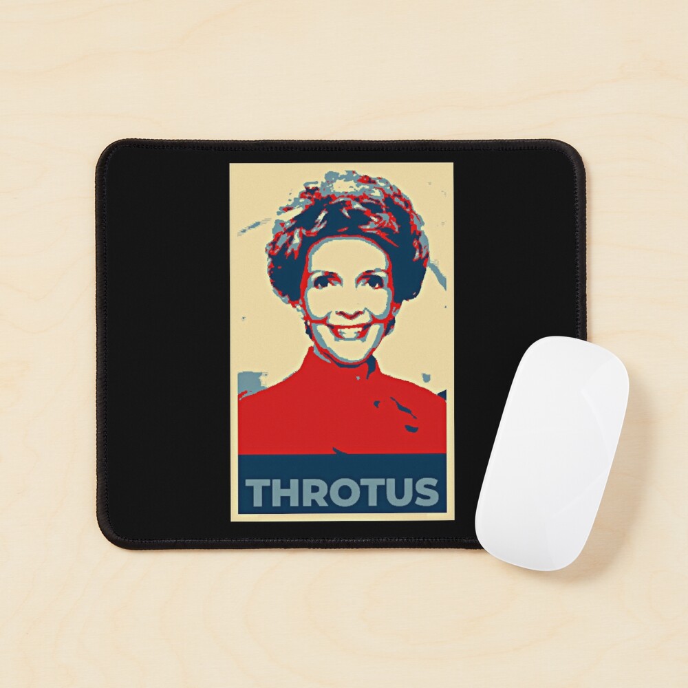 Nancy Reagan THROTUS Throat Goat Meme Funny Essential