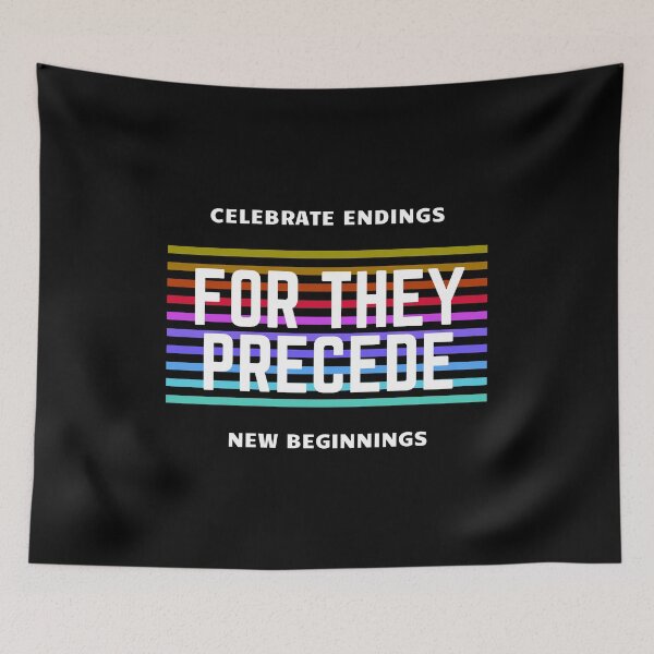 Item preview, Celebrate endings for they precede new beginnings  designed and sold by prodesignerpro.