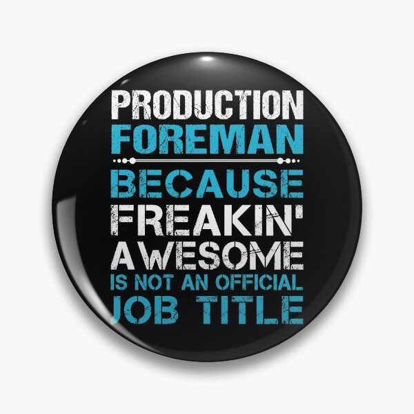 Item preview, Production Foreman T Shirt - Freaking Awesome Job Gift Item Tee designed and sold by oetate4774.