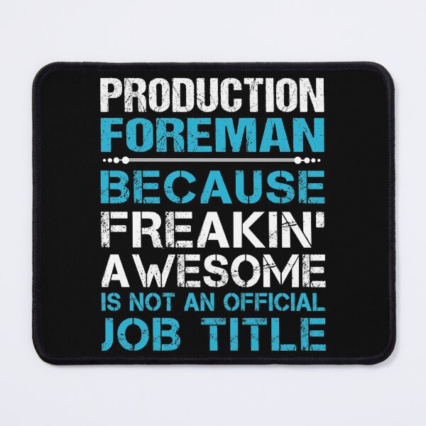 Item preview, Production Foreman T Shirt - Freaking Awesome Job Gift Item Tee designed and sold by oetate4774.