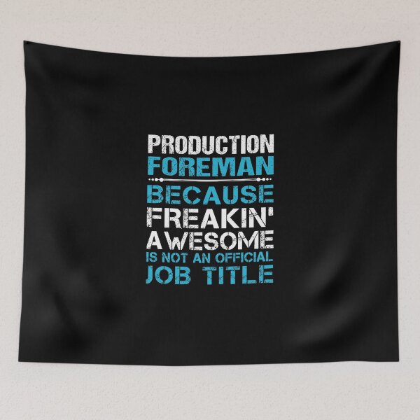 Item preview, Production Foreman T Shirt - Freaking Awesome Job Gift Item Tee designed and sold by oetate4774.