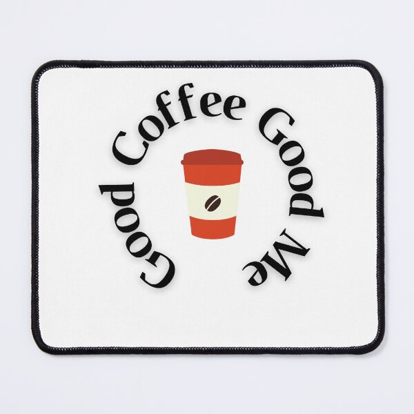 Item preview, Good Coffee Is half human half coffee designed and sold by Alexa5454.
