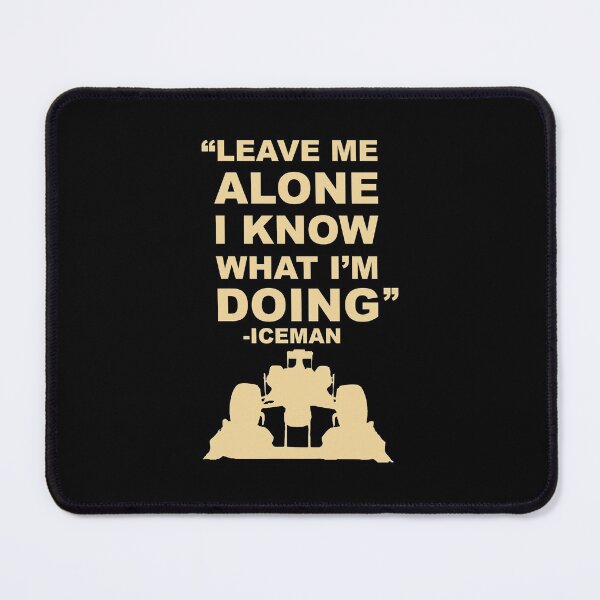 Item preview, Kimi Raikkonen Leave Me Alone designed and sold by NzzRiza.