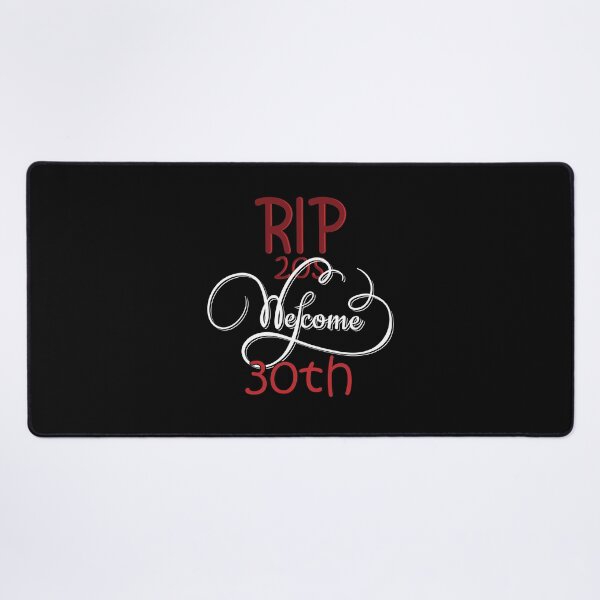 Item preview, RIP 20s welcome 30th | Death to my twenties | Birthday gift for turning 30 / RIP twenties  designed and sold by YouZy.