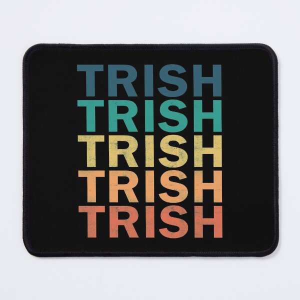 Item preview, Trish Name T Shirt - Trish Vintage Retro Name Gift Item Tee designed and sold by artiagasonya.