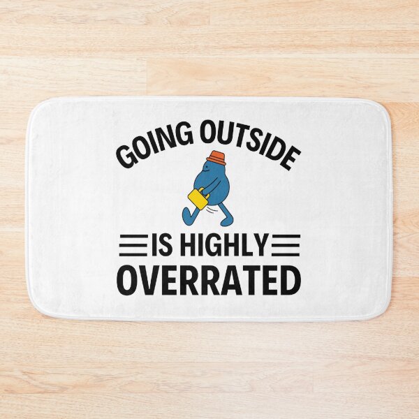 Item preview, Going Outside Is Highly Overrated Introverted - Funny Quotes  designed and sold by chetan786.