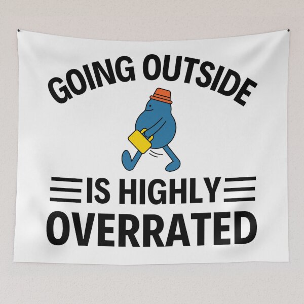 Item preview, Going Outside Is Highly Overrated Introverted - Funny Quotes  designed and sold by chetan786.
