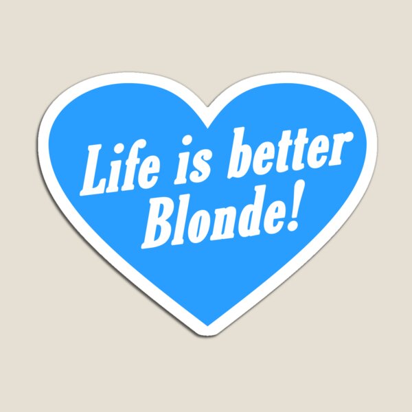 Artikel-Vorschau von Das Leben ist besser, blond!, designt und verkauft von lux-lisbon.
