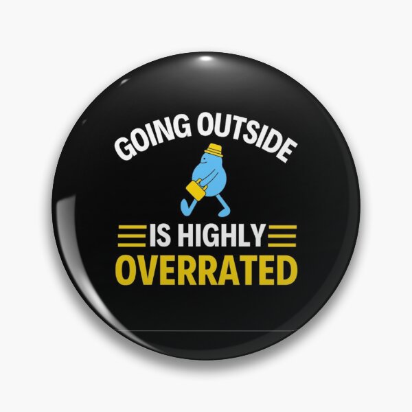 Item preview, Going Outside Is Highly Overrated Introverted - Funny Quotes  designed and sold by chetan786.