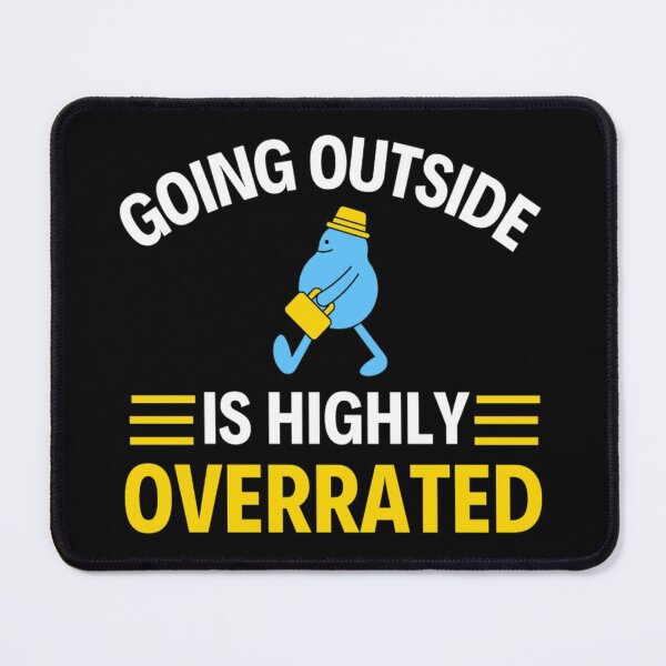Item preview, Going Outside Is Highly Overrated Introverted - Funny Quotes  designed and sold by chetan786.