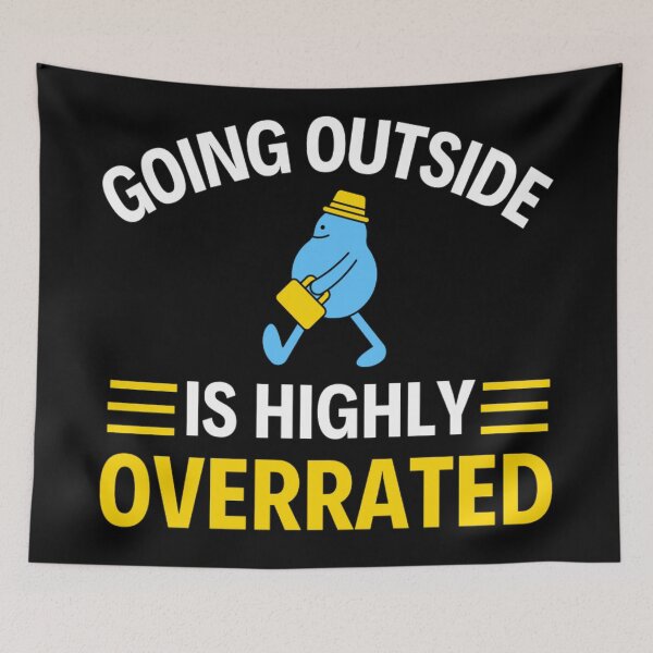 Item preview, Going Outside Is Highly Overrated Introverted - Funny Quotes  designed and sold by chetan786.