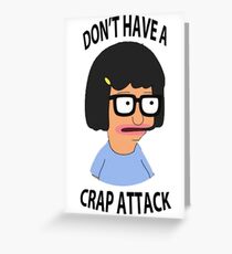 Tina Crap Attack Greeting Card