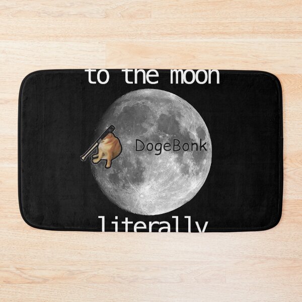 Item preview, “Dogebonk To The Moon Literally” Funny Crypto Nerd Quote White Text designed and sold by gobbieshoppe.